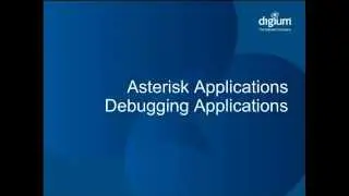 Asterisk Applications - Debugging Applications