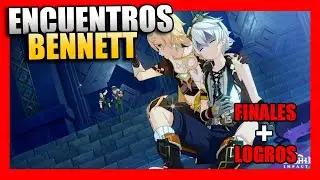 🔥 ENCUENTROS con BENNETT - TODOS los FINALES + LOGROS OCULTOS - MISIÓN LEGENDARIA | GENSHIN IMPACT
