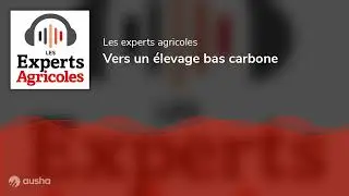 Vers un élevage bas carbone