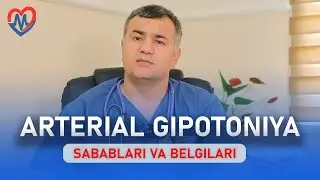 Arterial gipotoniya sabablari va belgilari