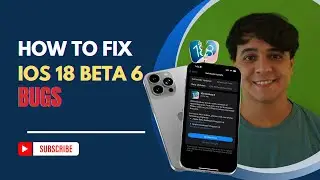 Is iOS 18 Beta 6 Too Buggy Here's A Quick Fix!