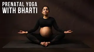 Online Prenatal Yoga with Bharti -  Introduction