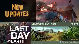 How To clear CROOKED CREEK FARM /LAST DAY ON EARTH SURVIVAL