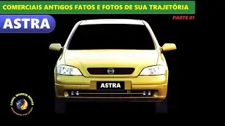 ASTRA: Part 01 - Complete History Old Commercials Facts and Photos of Its Career