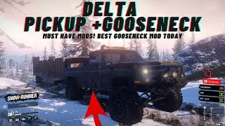 SnowRunner Mod Review | DELTA PICK-UP + DELTA GOOSENECK (BEST GOOSENECK IN MOD IO TODAY!)