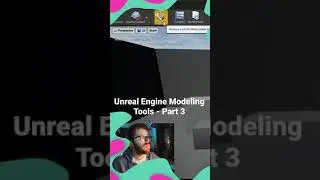 Unreal Engine 4.26 Modeling Tools - Part 3 
