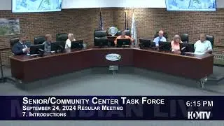 Senior/Community Center Task Force Meeting - September 24, 2024