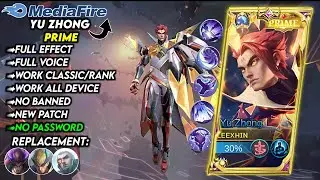 Script Skin Yu Zhong Prime No Password | Full Effect Voice | New Patch