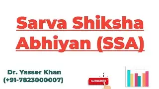 Sarva Shiksha Abhiyan (SSA)