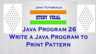 Java Program 26 - Java Program to Print Star Pyramid Patterns 07 - Study Viral