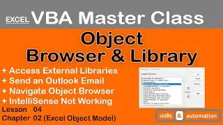 Object Browser & Library || Excel VBA Master Class || 2.4