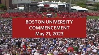 Boston University’s 150th Commencement Ceremony 2023