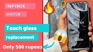 Infinix hot 8 | broken touch glass replacement | Android phone replacement | hari phone repair