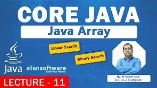 Java Array | Linear Search | Binary Search | Java for Beginners | Silan Software | pythontpoint