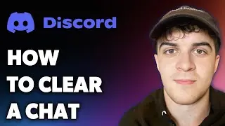 How to Clear a Discord Chat (Full 2024 Guide)