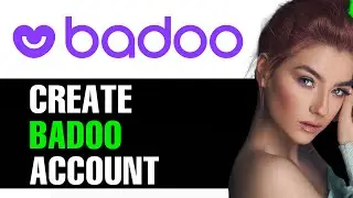 How To Create A Badoo Account 2024! (FULL GUIDE)