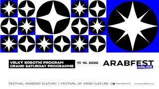 ARABFEST 2020: Ke hvězdám (Velký sobotní program online)