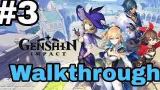 *Part 3* Genshin Impact Walkthrough (Android/IOS)