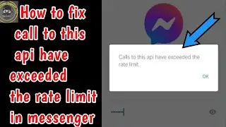 How to Solve call to this api have exceeded the rate limit in messenger | call to api have exceeded