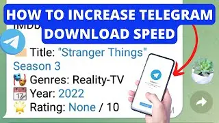Increase telegram download speed (How to boost telegram download speed)