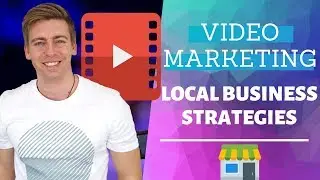 Video Marketing For Small Local Business (3 Key Strategies In 2020)