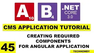 Creating Required Components for Angular Application | Angular 10 | ASP.NET CORE 3.0
