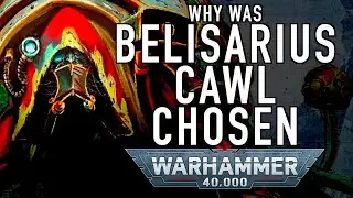 Why was Belesarius Cawl Chosen in Warhammer 40K For the Greater WAAAGH