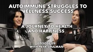 From Autoimmune Struggles to Wellness Success: Peta’s Journey to Health and Happiness