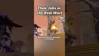 their jobs in the real world  