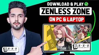 How to Download and Play Zenless Zone Zero on PC (2024 Updated Way)