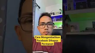 Cara Mengembalikan Akun Facebook Yang Dihapus Permanen 