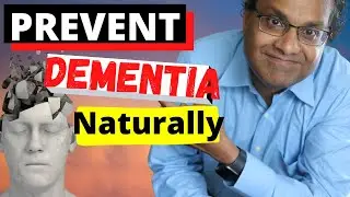 How to PREVENT DEMENTIA NATURALLY? 5 PROVEN WAYS !