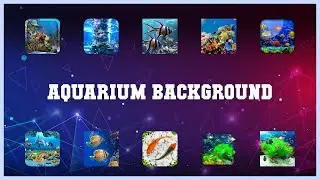 Popular 10 Aquarium Background Android Apps