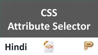 CSS Attribute Selector-Hindi