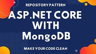 Insert data into MongoDB using Asp.Net Core MVC 5 with Repository Pattern