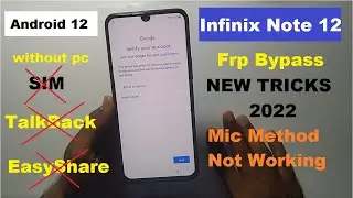 Infinix Note 12 Frp Bypass New Security Android 12 || Infinix Hot 12 Play  Frp Bypass Without PC