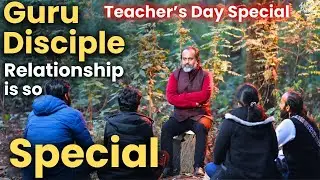 Why is Guru-Disciple relationship so special? || Acharya Prashant (2023)