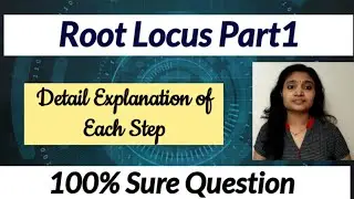 Root Locus Technique Basics|Root Locus Construction Step by Step Explanation|Control System