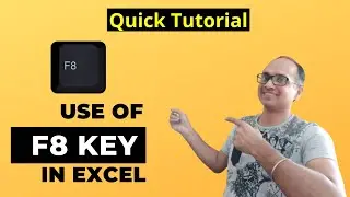 Use of F8 key in Excel | Short cut key F8 in Excel