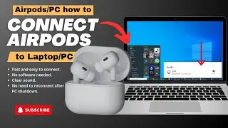 THE EASIEST way to Connect Airpods to PC/Laptop 2025