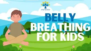 Belly Breathing for Kids | Improve Focus & Lung Capacity | Yoga for Kids | Yoga Guppy