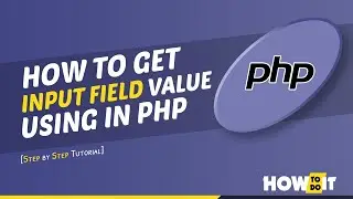 How to get input field value using PHP 2024 | Skill Wave