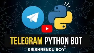 How To Create A Telegram Bot Using Python || YouTube Telegram Bot 🔥|| python || Krishnendu Roy