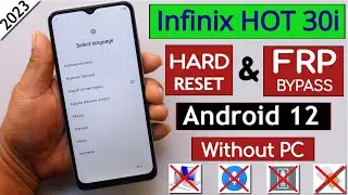 Infinix Hot 30i X669 Hard Reset & Frp Bypass Without Pc - Activity Launcher Not Working | Android 12