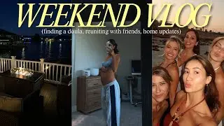 WEEKEND VLOG: (finding a doula, living in st augustine, my friends came to visit me)