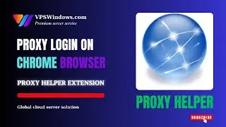 Proxy login on chrome browser, Proxy Helper extension