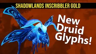 How to Farm the New Druid Glyphs for Inscribers in Patch 9.1.5