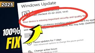 [Solved] ✔️ How to Fix Error Your Device is Missing Important Security Update