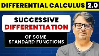 Differential Calculus | Successive Differentiation of Standard Function by GP Sir