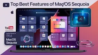 The top Best Features in macOS Sequoia | features of sequoia OS-steps and explanation |trendfusion